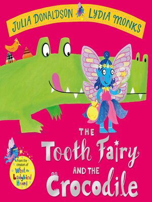 cover image of The Tooth Fairy and the Crocodile